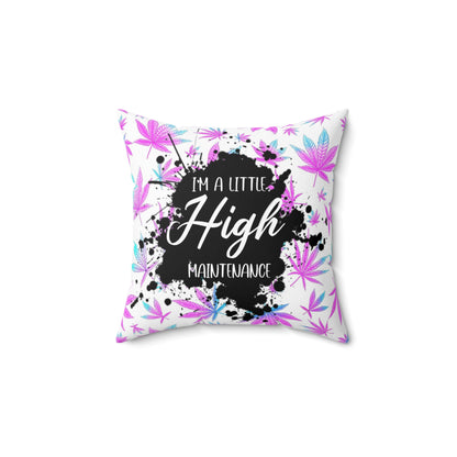 High Maintenance Faux Suede Pillow