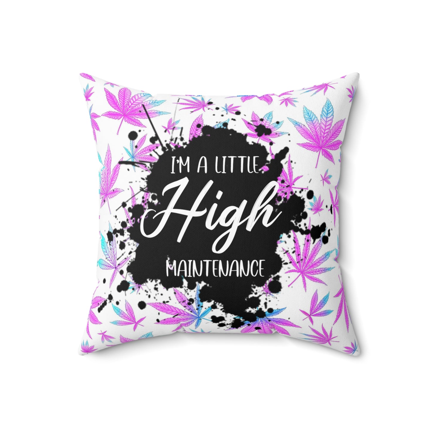 High Maintenance Faux Suede Pillow