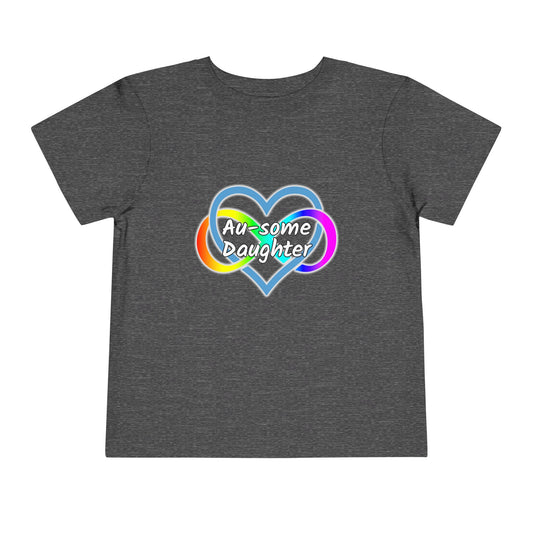 Au-some Daughter Toddler T-Shirt
